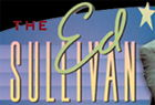 The Ed Sullivan Show Coupons